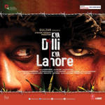 Kya Dilli Kya Lahore (2014) Mp3 Songs